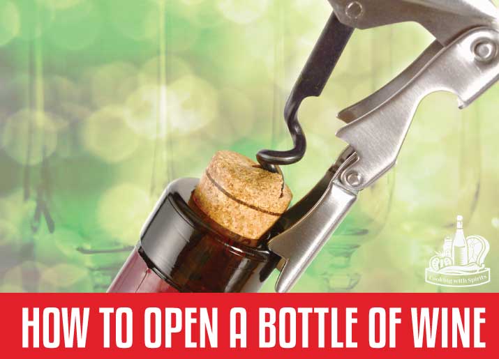 How to Open a Bottle of Wine.